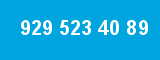 929 523 40 89 929 523 40 89